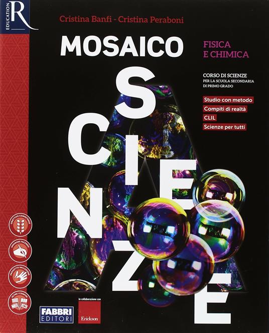 Mosaico scienze. Per la Scuola media. Con ebook. Con espansione online. Vol. A-B-C-D - Cristina Banfi,Cristina Peraboni - copertina