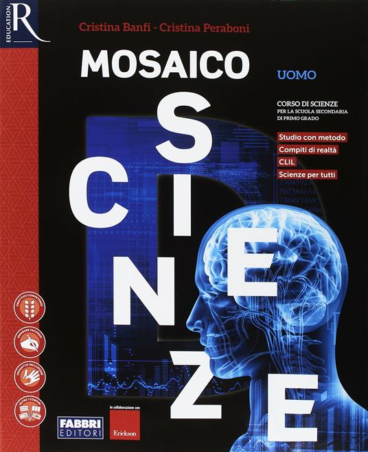 Mosaico scienze. Per la Scuola media. Con ebook. Con espansione online. Vol. A-B-C-D - Cristina Banfi,Cristina Peraboni - 4