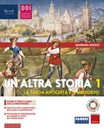 Un'altra storia. Con Osservo imparo, Storia antica. Per la Scuola media. Con e-book. Con espansione online. Vol. 1: con osservo imparo, storia antica, pandemia:unnevento globale.