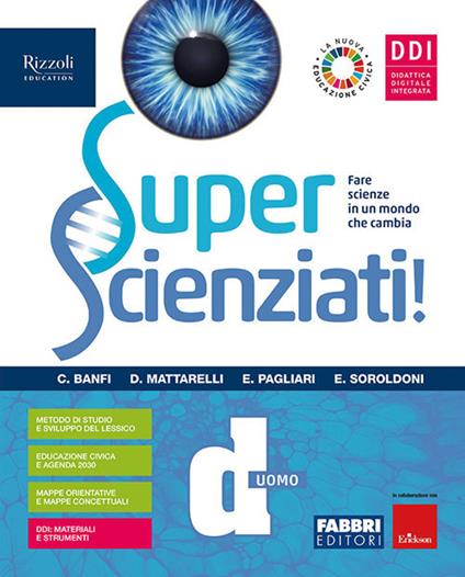 Superscienziati! Con Hub young e Hub kit. Per la Scuola media. Con e-book. Con espansione online. Vol. D - copertina