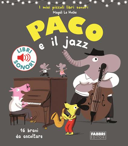 Paco e il jazz - Magali Le Huche - copertina