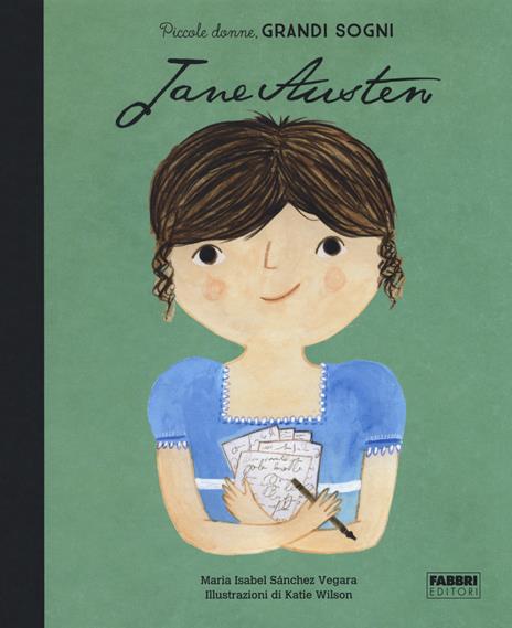Jane Austen. Piccole donne, grandi sogni - Maria Isabel Sánchez Vegara - copertina