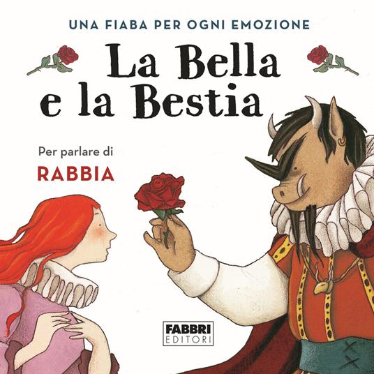 La Bella e la Bestia. Una fiaba per ogni emozione. Vol. 3 - copertina