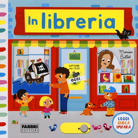 In libreria. Leggi, gioca, impara. Ediz. a colori - Marion Billet - copertina