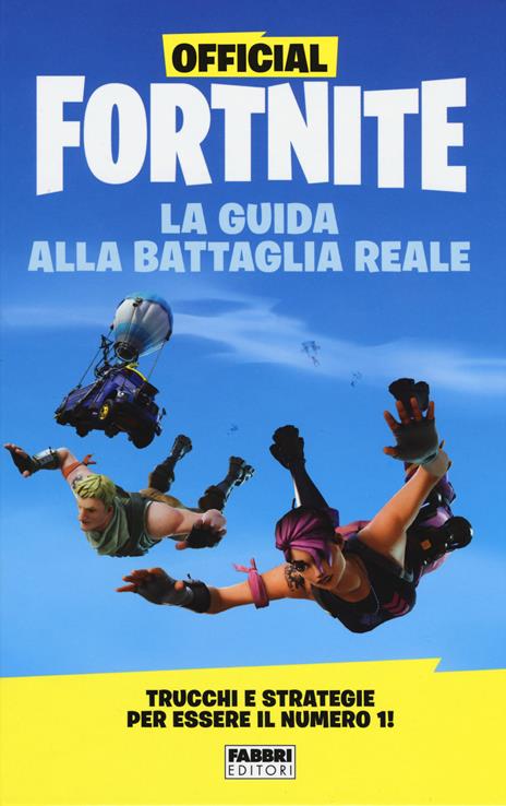Official Fortnite. La guida alla Battaglia Reale - copertina