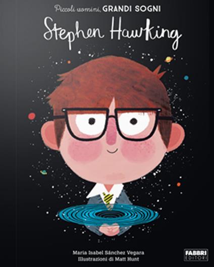 Stephen Hawking. Piccoli uomini, grandi sogni - Maria Isabel Sánchez Vegara - copertina