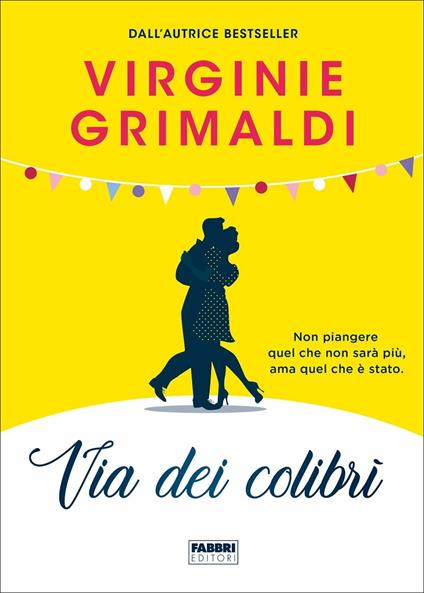 Via dei colibrì - Virginie Grimaldi - copertina