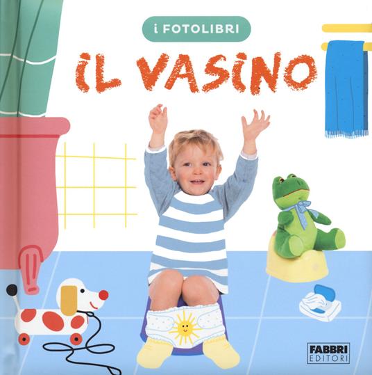 Il vasino. I fotolibri - Marie-Claude Avignon - copertina