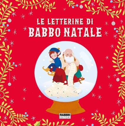 Le letterine di Babbo Natale. Ediz. a colori - Maura Nalini - copertina