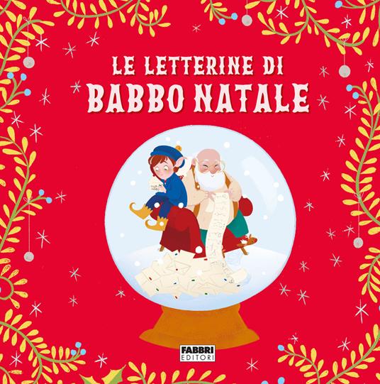 Le letterine di Babbo Natale. Ediz. a colori - Maura Nalini - copertina