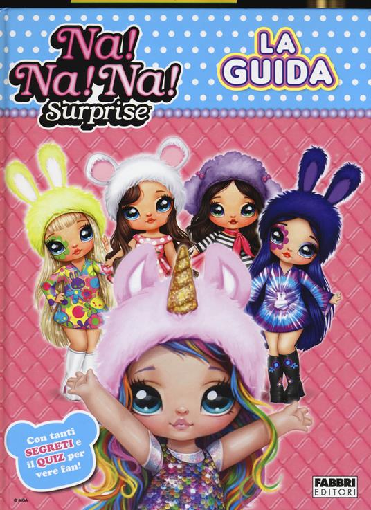 La guida. Na! Na! Na! Surprise - copertina