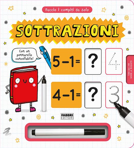 Faccio i compiti da solo! Sottrazioni. Con pennarello cancellabile - copertina
