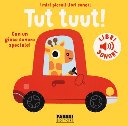Tut tuut! I miei piccoli libri sonori. Ediz. a colori - Marion Billet - copertina