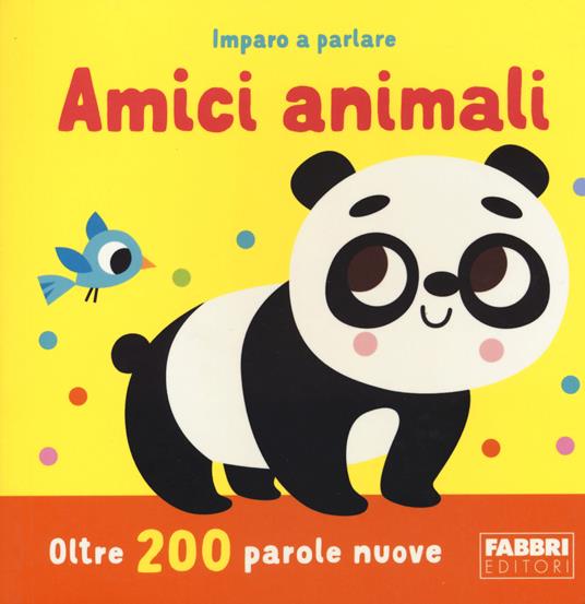 Amici animali. Imparo a parlare. Ediz. a colori - Katie Woolley - copertina