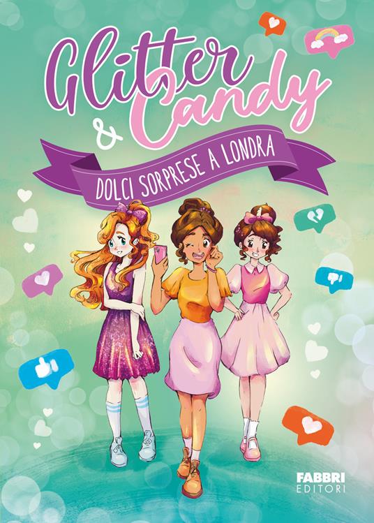 Dolci sorprese a Londra. Glitter & Candy - Antonietta Lupo - copertina
