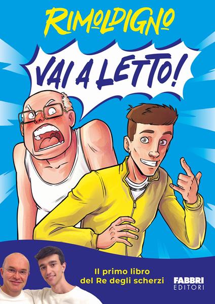 Vai a letto! - Rimoldigno - copertina