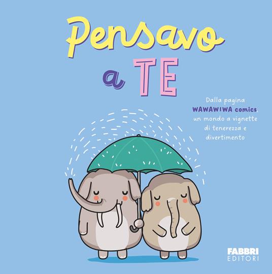 Pensavo a te. Wawawiwa Comics - Andrés J. Colmenares - copertina