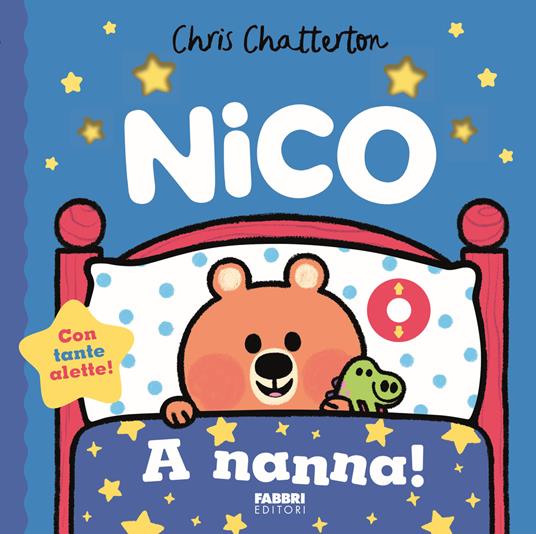 A nanna! Nico. Ediz. illustrata - Chris Chatterton - copertina