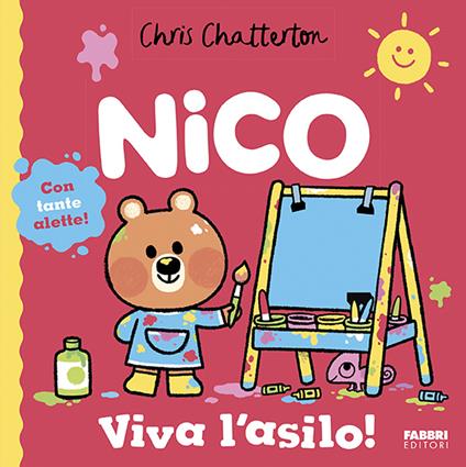 Viva l'asilo! Nico. Ediz. a colori - Chris Chatterton - copertina