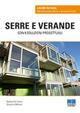 Serre e verande - Giovanna Mottura,Barbara Del Corno - copertina