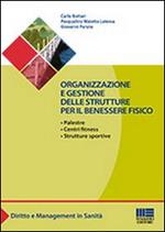 Organizzazione e gestione delle strutture per il benessere fisico