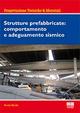 Strutture prefabbricate. Comportamento e adeguamento sismico - Nicola Mordà - copertina