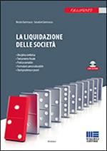 La liquidazione delle società. Con CD-ROM