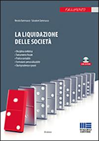 La liquidazione delle società. Con CD-ROM - Salvatore Dammacco,Renato Dammacco - copertina