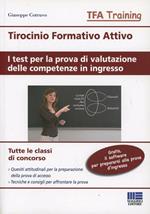 Tirocinio formativo attivo. I test per la prova di valutazione delle competenze in ingresso