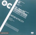 Nature in the city. OC. Open City. International Summer School from landscape to exterior design
