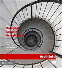 Architetti - Renato Calamita,Marco Lucchini,Fabrizio Schiaffonati - copertina