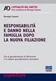 Responsabilità e danno nella famiglia dopo la nuova filiazione