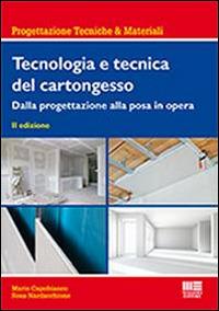 Tecnologia e tecnica del cartongesso - Mario Capobianco,Rosa Nardacchione - copertina