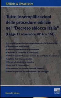 Tutte le semplificazioni delle procedure edilizie nel «Decreto sblocca Italia»