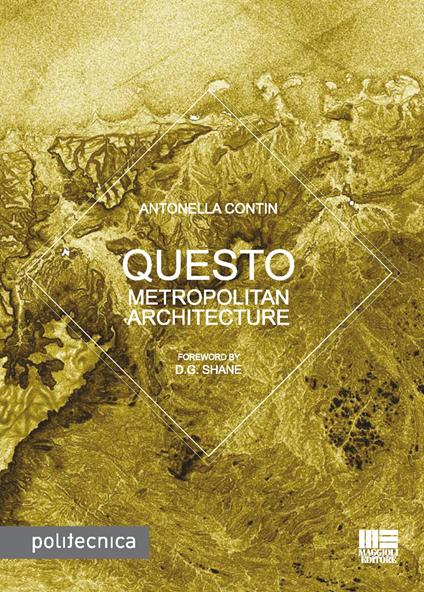 Questo Metropolitan Architecture - Antonella Contin - copertina