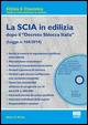 La SCIA in edilizia. Con CD-ROM