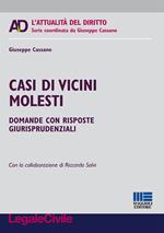 Casi di vicini molesti. Domande con risposte giurisprudenziali