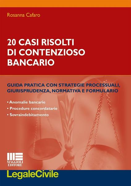 20 casi risolti di contenzioso bancario - Rosanna Cafaro - copertina
