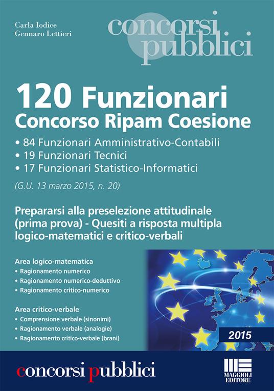 120 funzionari concorso Ripam Coesione - Carla Iodice,Gennaro Lettieri - copertina