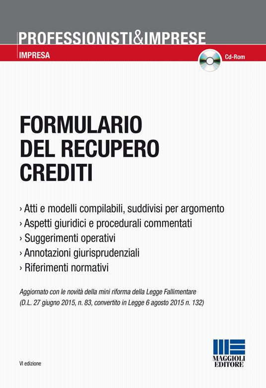 Formulario del recupero crediti. Con CD-ROM - Francesco Landolfi - copertina