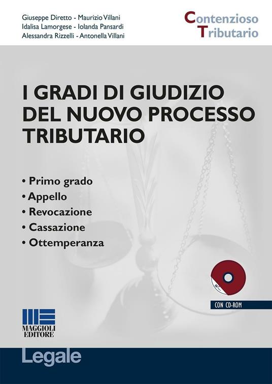 I gradi di giudizio del nuovo processo tributario. Con CD-ROM - copertina