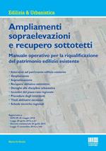 Ampliamenti e sopraelevazioni e recupero sottotetti