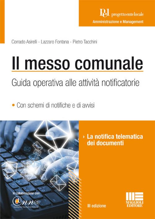 Il messo comunale - Corrado Asirelli,Lazzaro Fontana,Pietro Tacchini - copertina