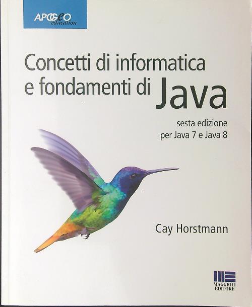 Concetti di informatica e fondamenti di Java