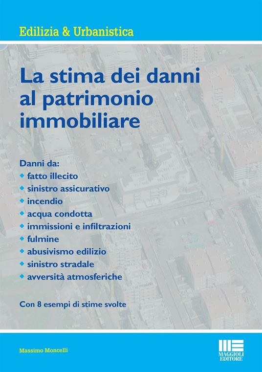 La stima dei danni al patrimonio immobiliare - Massimo Moncelli - copertina