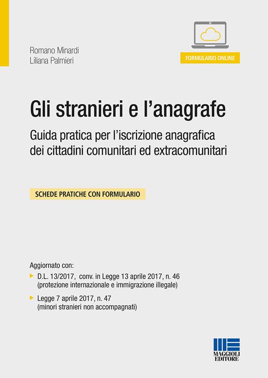 Gli stranieri e l'anagrafe - Romano Minardi,Liliana Palmieri - copertina
