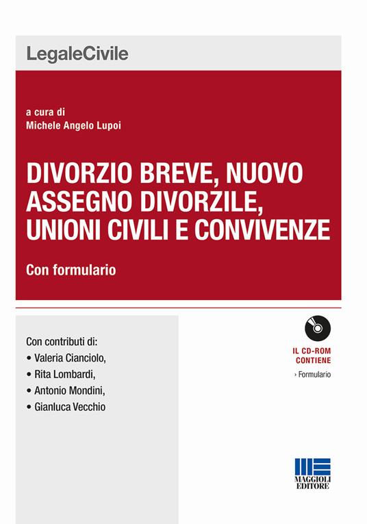 Divorzio breve, nuovo assegno divorzile, unioni civili e convivenze. Con formulario - copertina