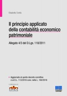 Il principio contabile applicato della contabilità economico patrimoniale. L'Allegato 4/3 del D.Lgs. 118/2011 dopo il sesto decreto correttivo - Elisabetta Civetta - copertina