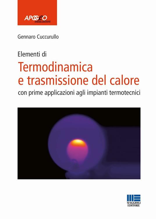 Termodinamica e trasmissione del calore - Gennaro Cuccurullo - copertina