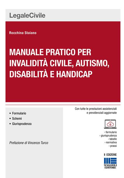 Manuale pratico per invalidità civile, autismo, disabilità e handicap. Con CD-ROM - Rocchina Staiano - copertina